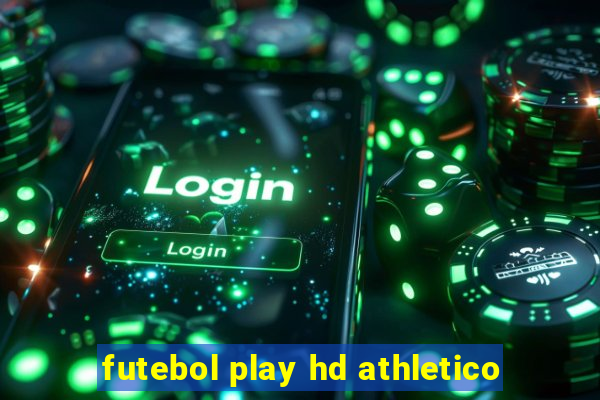 futebol play hd athletico